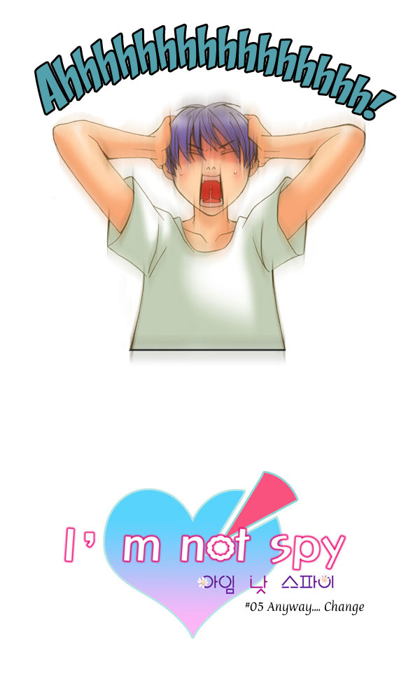 I'm Not Spy Chapter 5.2 page 4 - Chapter 5 v2 : Anyway...Change..
