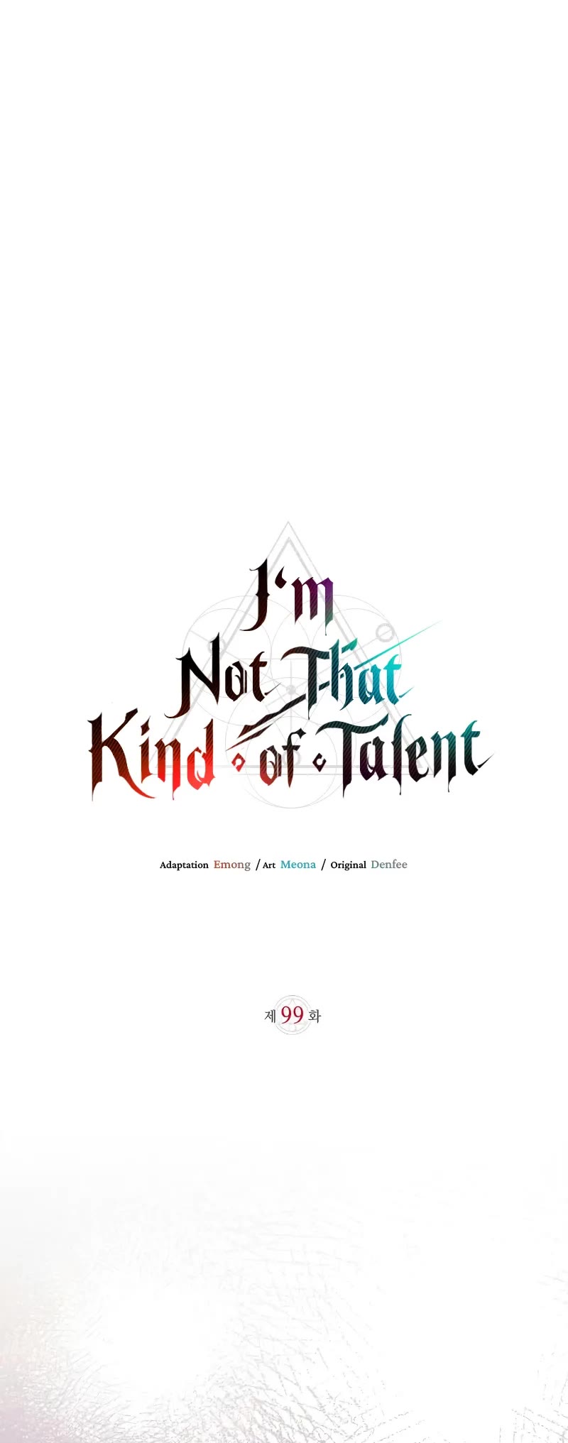 I’m Not That Kind of Talent Chapter 99 page 35 - Chapter 99