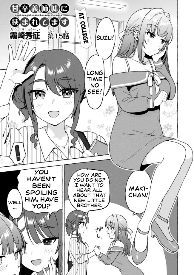 I'm Sandwiched Between Sweet and Spicy Step-Sisters Chapter 15 page 1 - Chapter 15