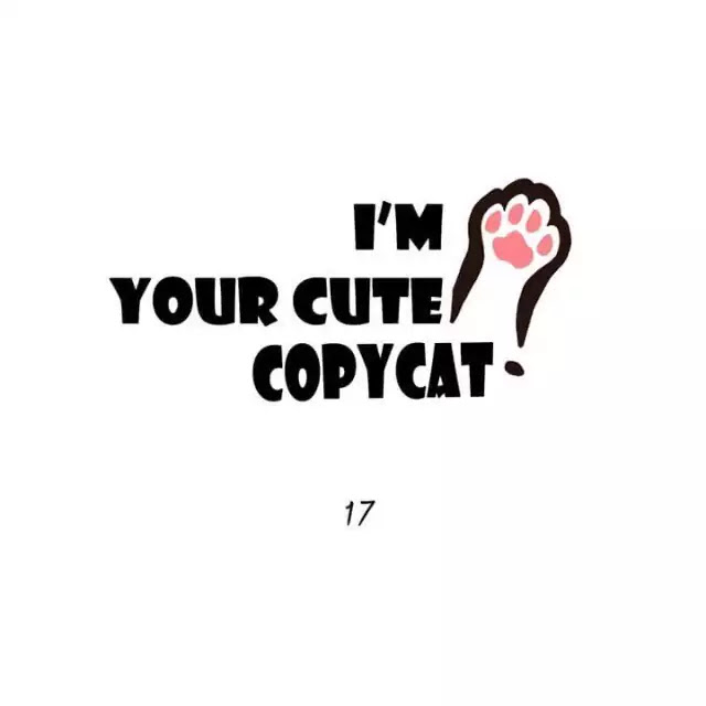 I'm Your Cute Copycat! Chapter 17 page 1 - Chapter 17