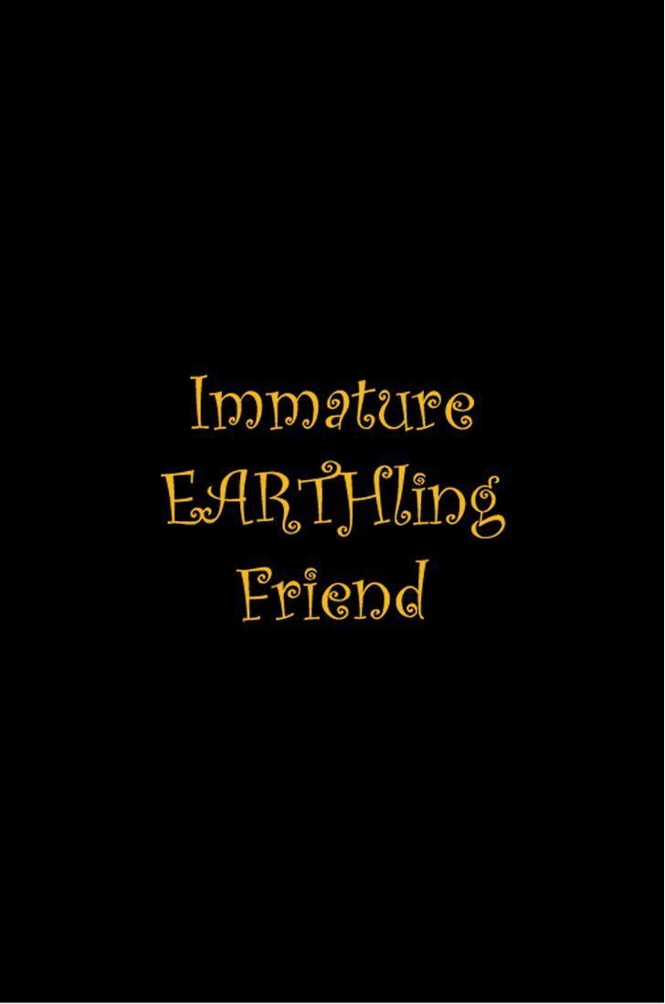 Immature EARTHling Friend Chapter 0 page 18 - Chapter 0 : Prologue