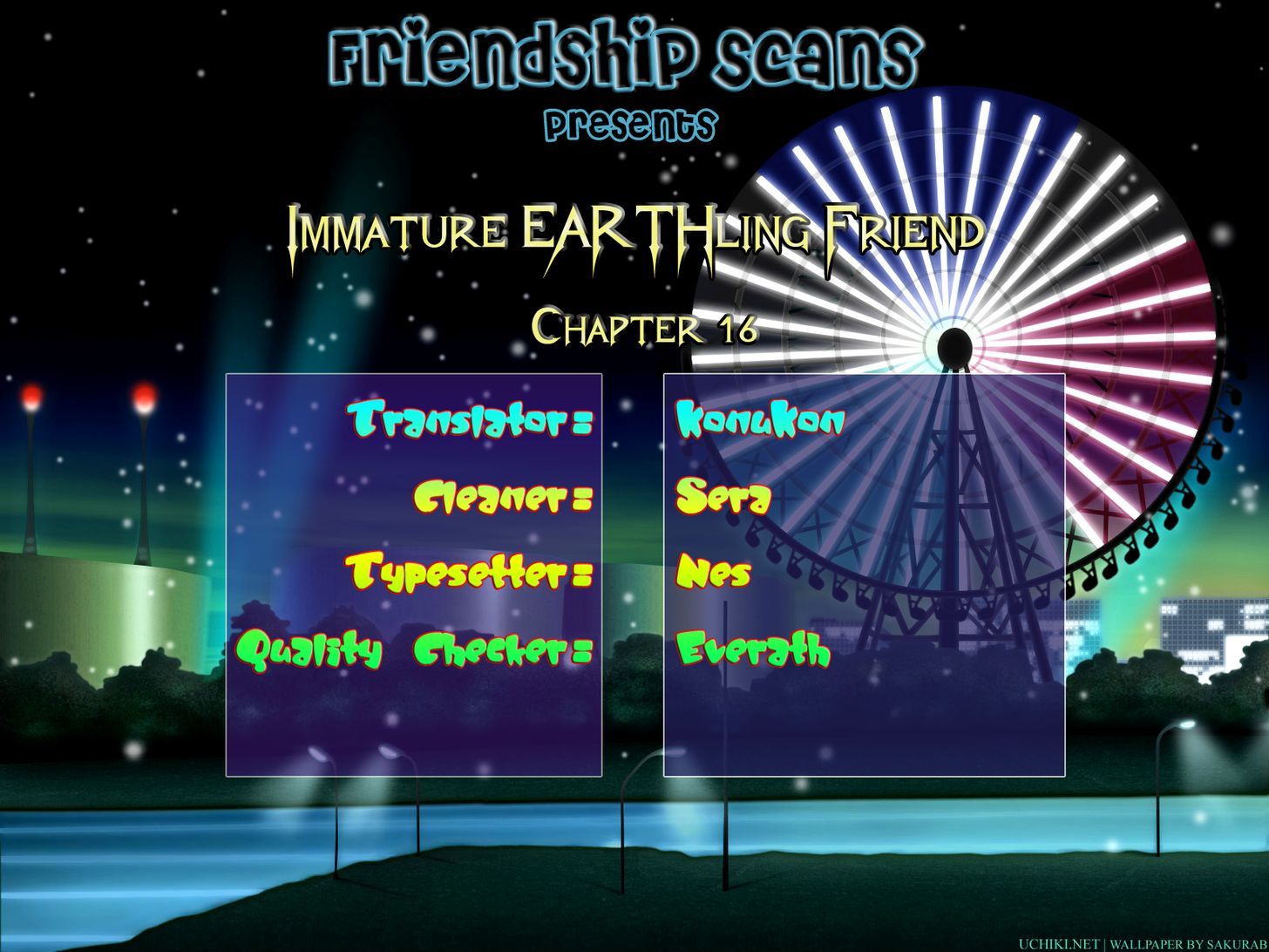 Immature EARTHling Friend Chapter 16 page 1 - Chapter 16 : Godly Ido, Chaos of Light!