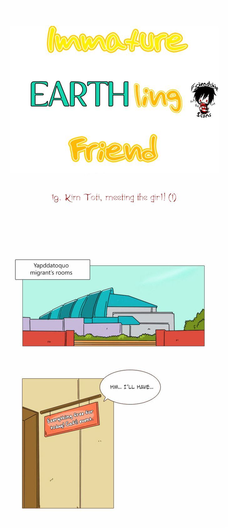 Immature EARTHling Friend Chapter 19 page 2 - Chapter 19