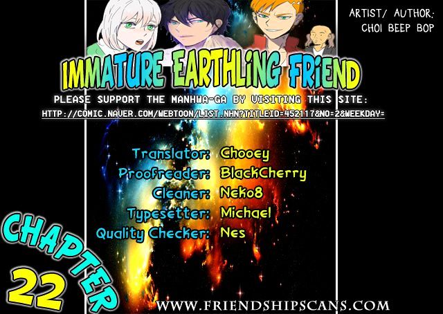 Immature EARTHling Friend Chapter 22 page 1 - Chapter 22