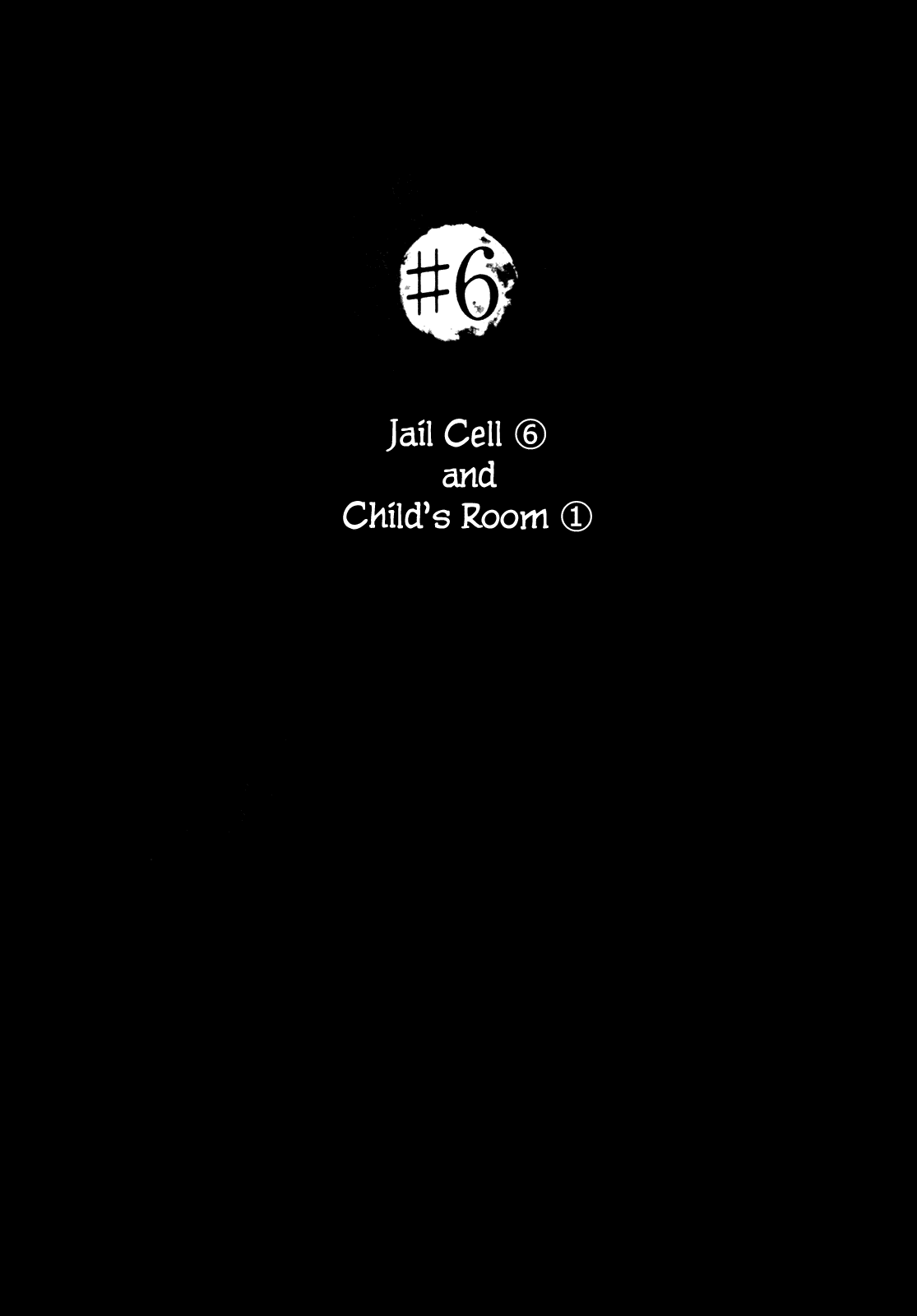 In the Room Chapter 6 page 2 - Chapter 6: Jail Cell 6 and Child's Room 1