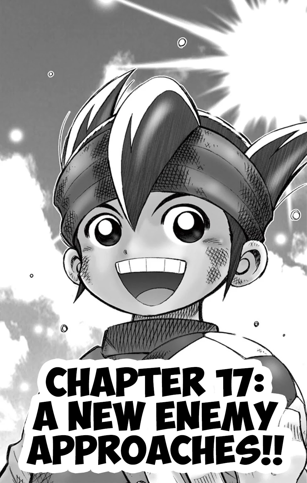 Inazuma Eleven Chapter 17 page 1 - Chapter 17: A New Enemy Approaches!!