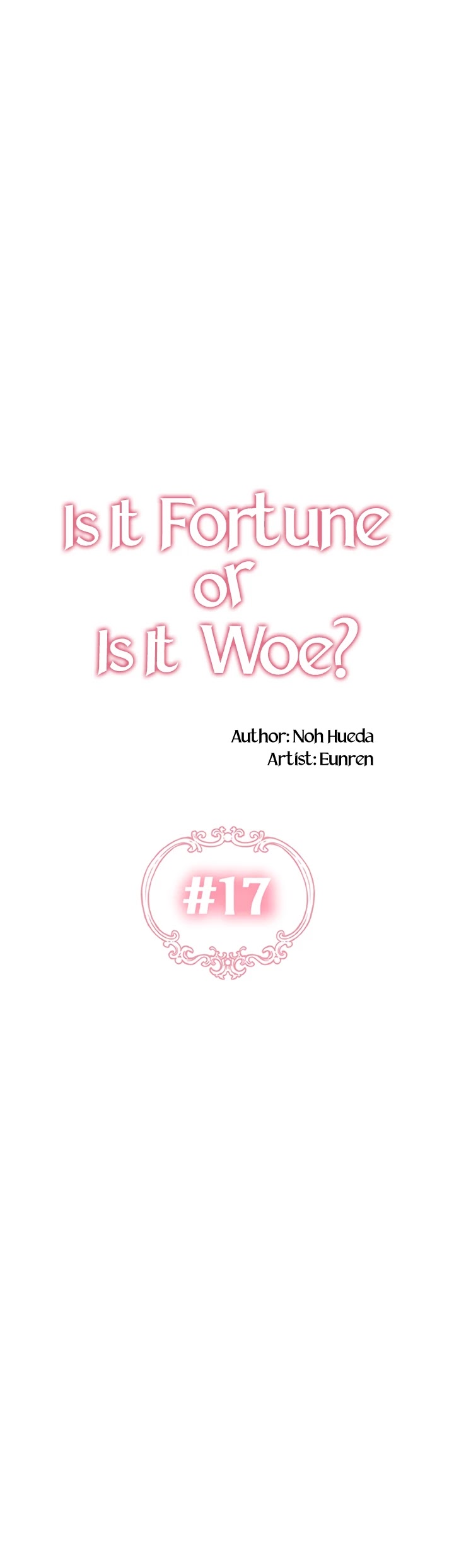 Is It Fortune or Is It Woe? Chapter 17 page 4 - Chapter 17