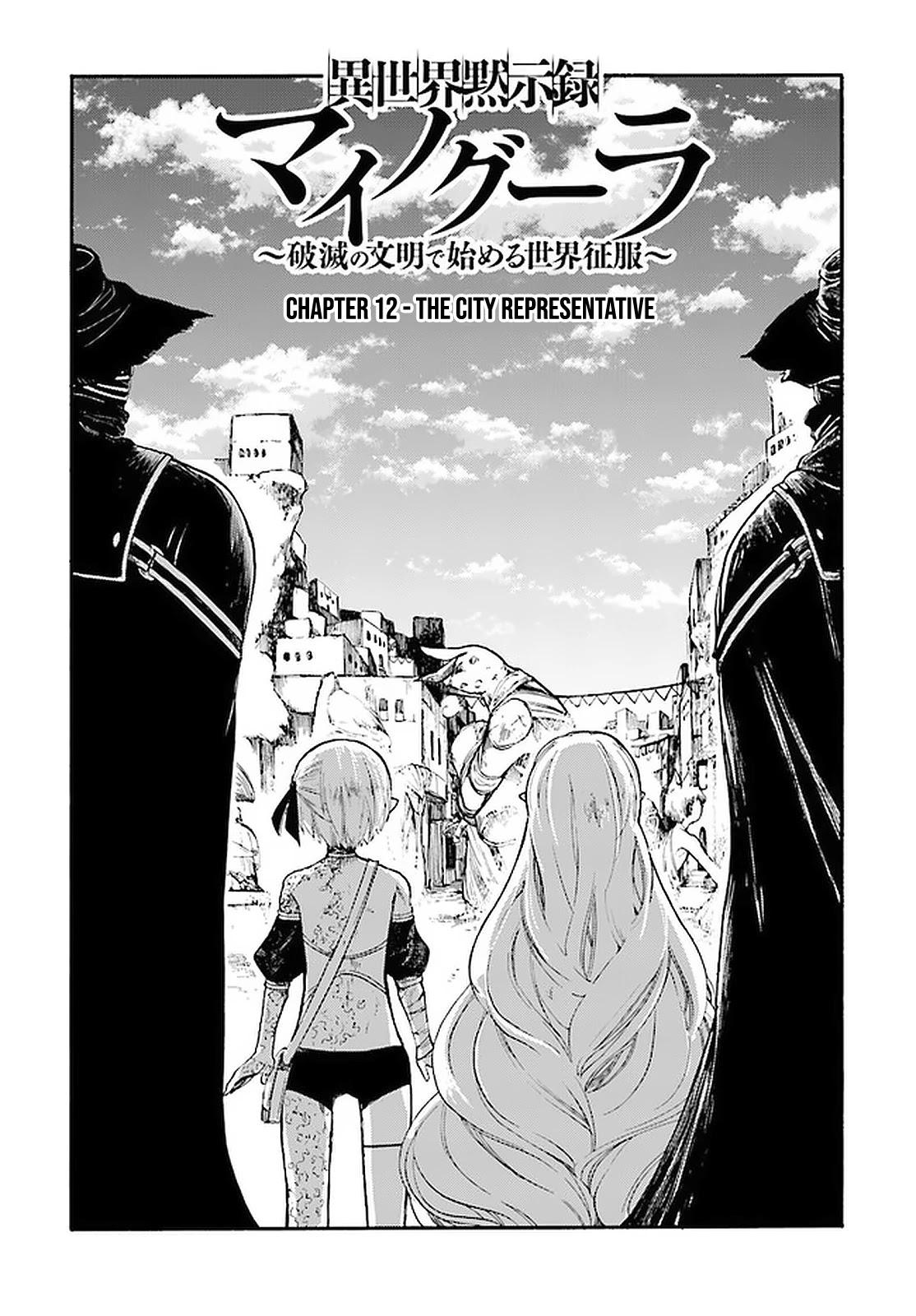 Isekai Apocalypse MYNOGHRA ~The Conquest of the World Starts With the Civilization of Ruin~ Chapter 12.1 page 4 - Chapter 12.1: The city representative