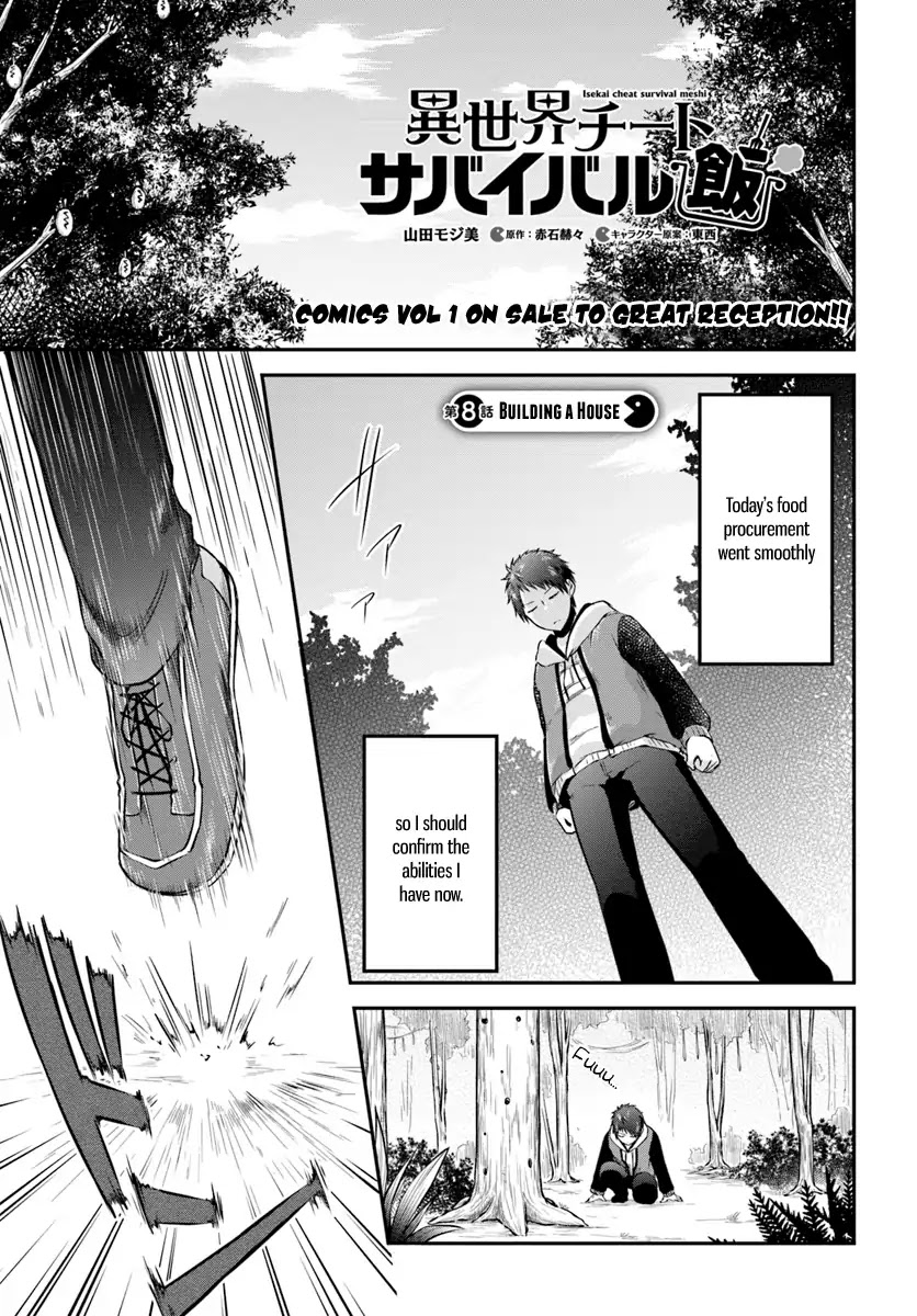 Isekai Cheat Survival Meshi Chapter 8 page 1 - Chapter 8: Building a House
