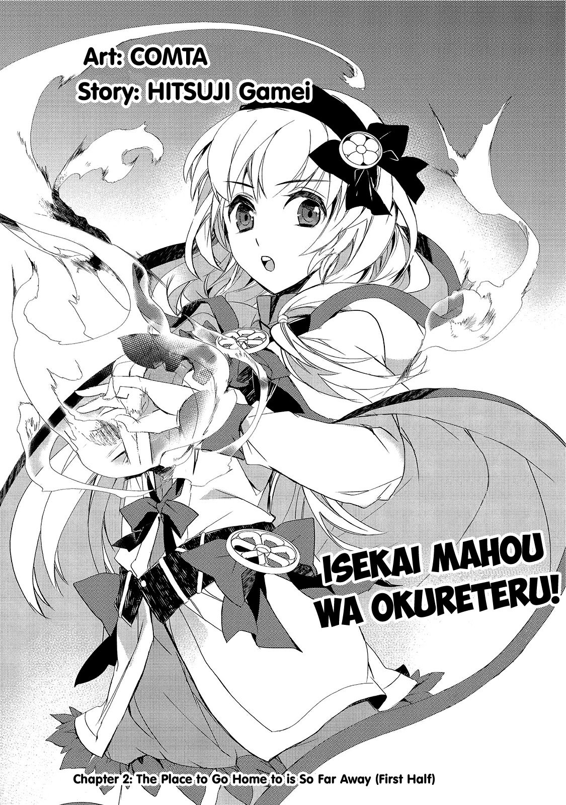 Isekai Mahou wa Okureteru! (Novel) Chapter 2 page 2 - Chapter 2: The Place to Go Home to is So Far Away (First Half)