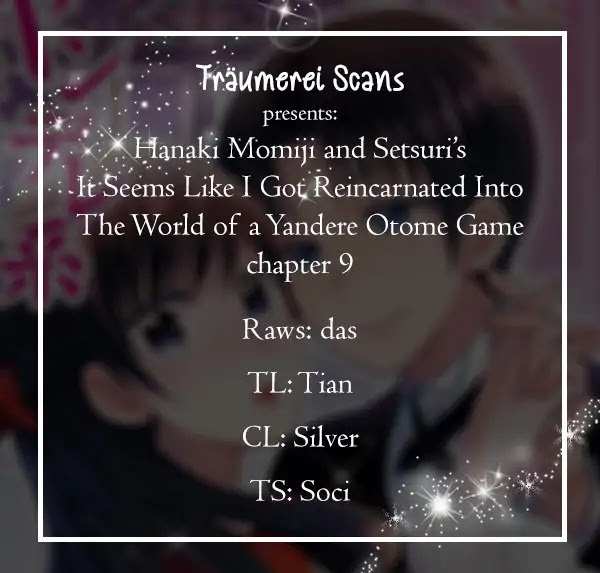 It Seems Like I Got Reincarnated Into The World of a Yandere Otome Game Chapter 9 page 1 - Chapter 9