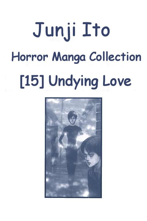 Itou Junji Kyoufu Manga Collection Chapter 15.1 page 2 - Vol.15 Chapter 1: The Intersection's Pretty Boy