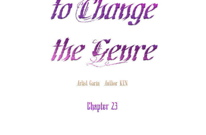 It’s Time to Change the Genre Chapter 23 page 24 - Chapter 23