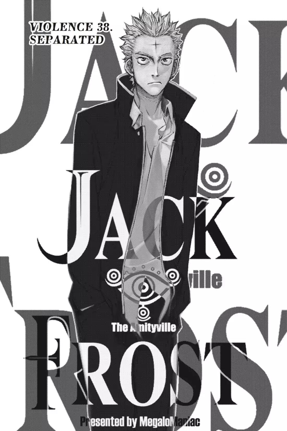 Jack Frost Chapter 38 page 4 - Chapter 38: Vol.6 VIOLENCE 38. SEPARATED