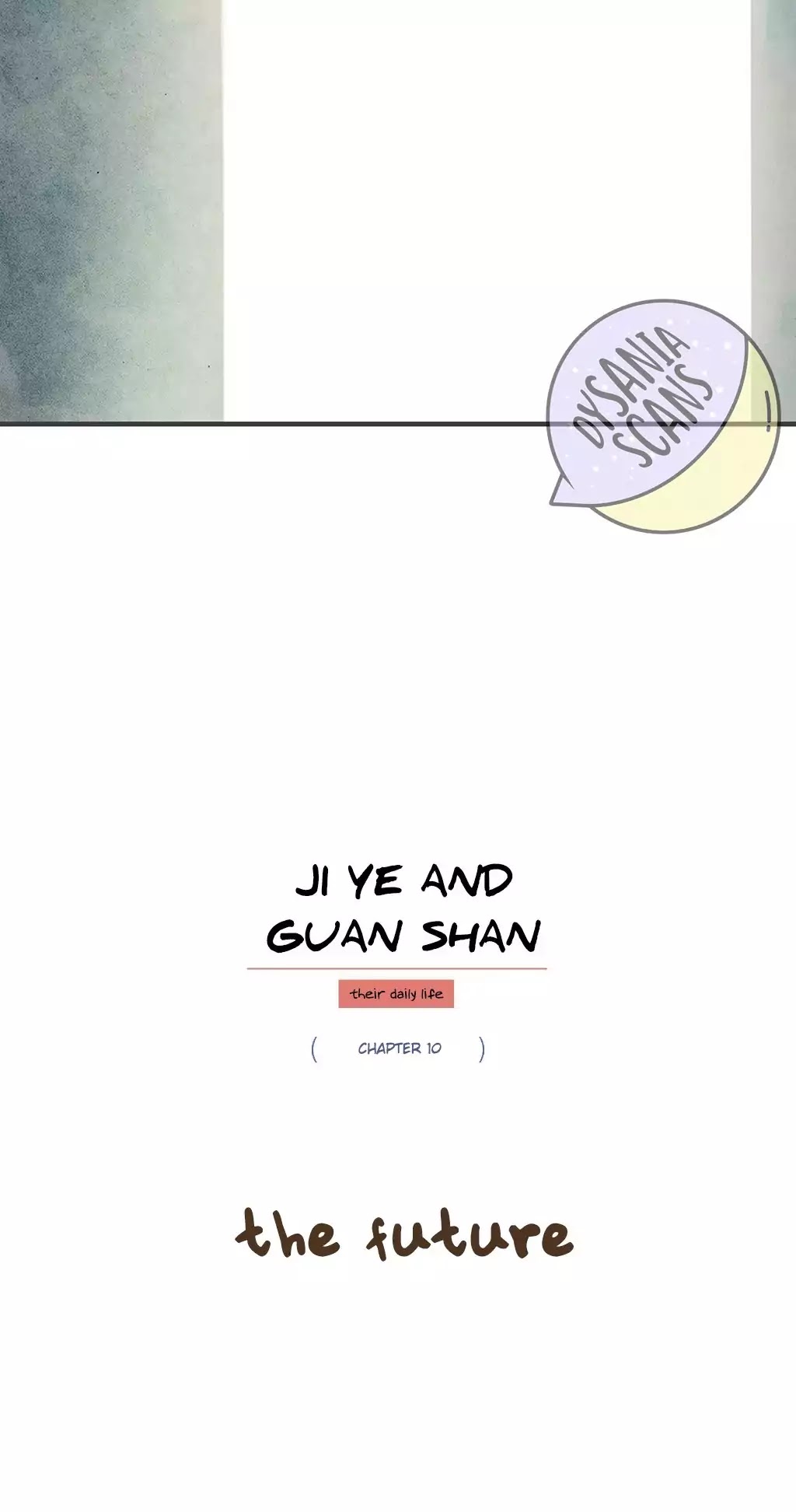 Ji Ye and Guan Shan Chapter 10 page 9 - Chapter 10: The Future