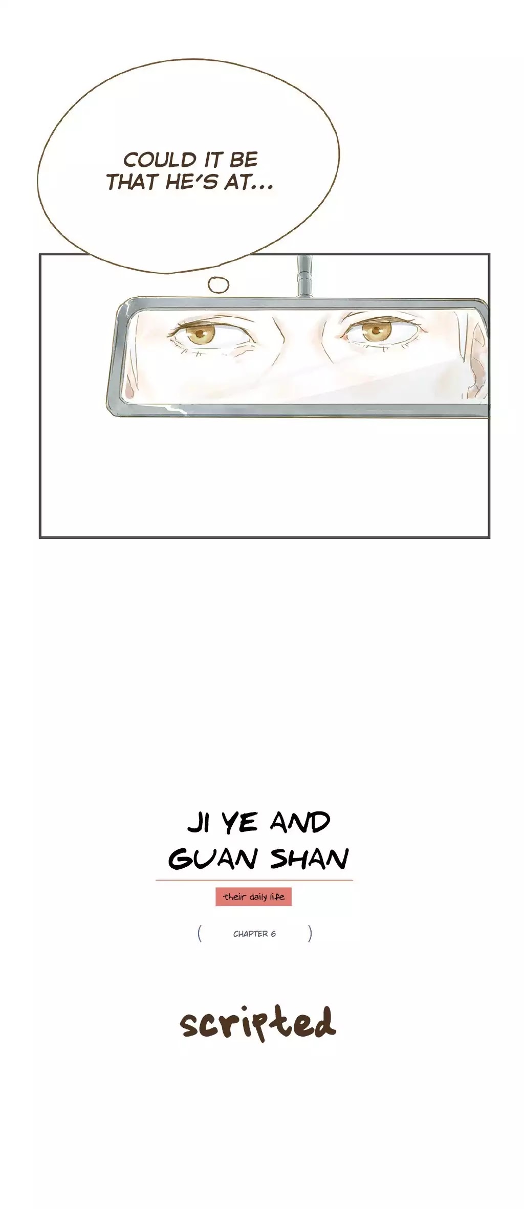 Ji Ye and Guan Shan Chapter 6 page 4 - Chapter 6: Scripted