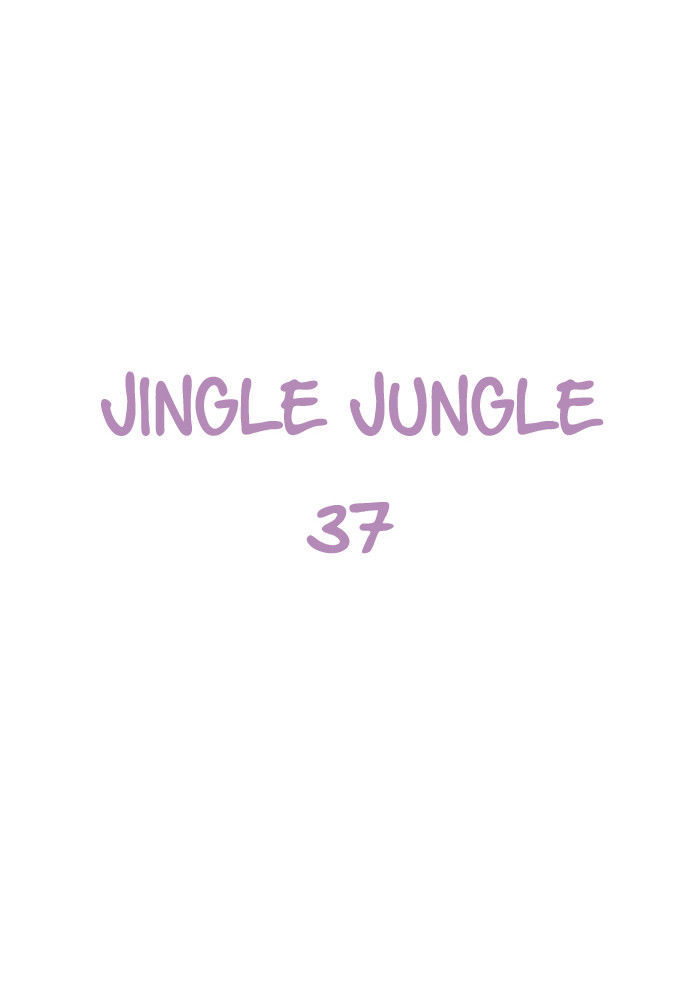 Jingle Jungle Chapter 37 page 1 - Chapter 37