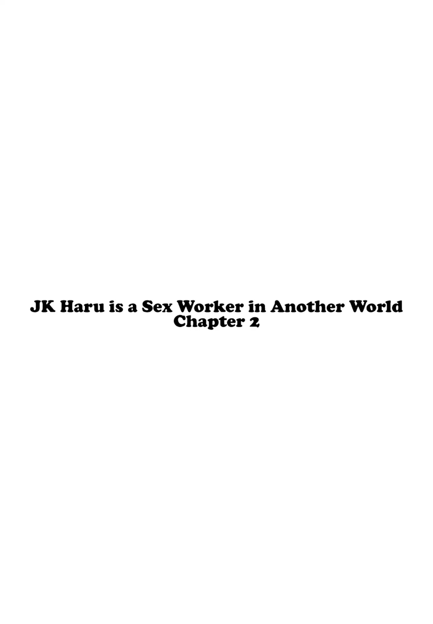 JK Haru is a Sex Worker in Another World Chapter 2 page 2 - Chapter 2