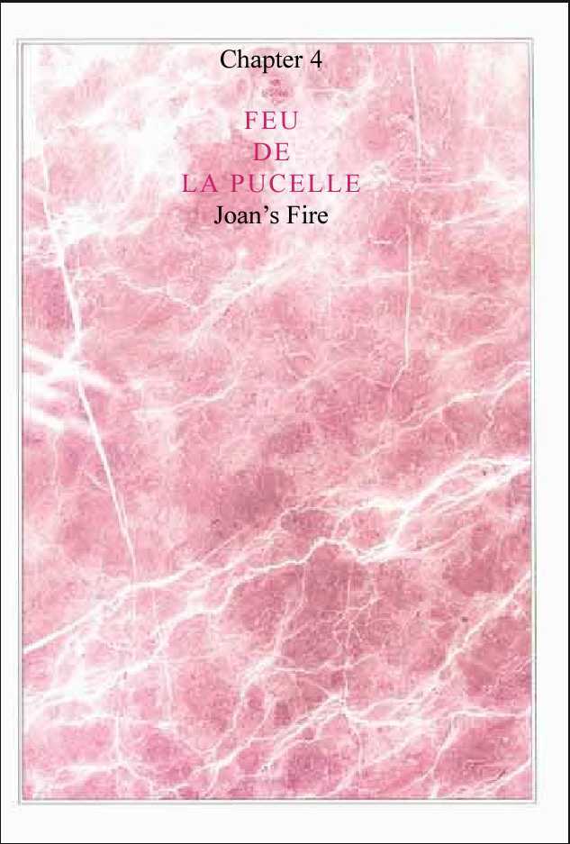 Joan Chapter 3.1 page 137 - Vol.3 Chapter 1 : 1 Agnes \ 2 Alencon \ 3 Marguerite \ 4 Feu de la Pucelle (Joan's...
