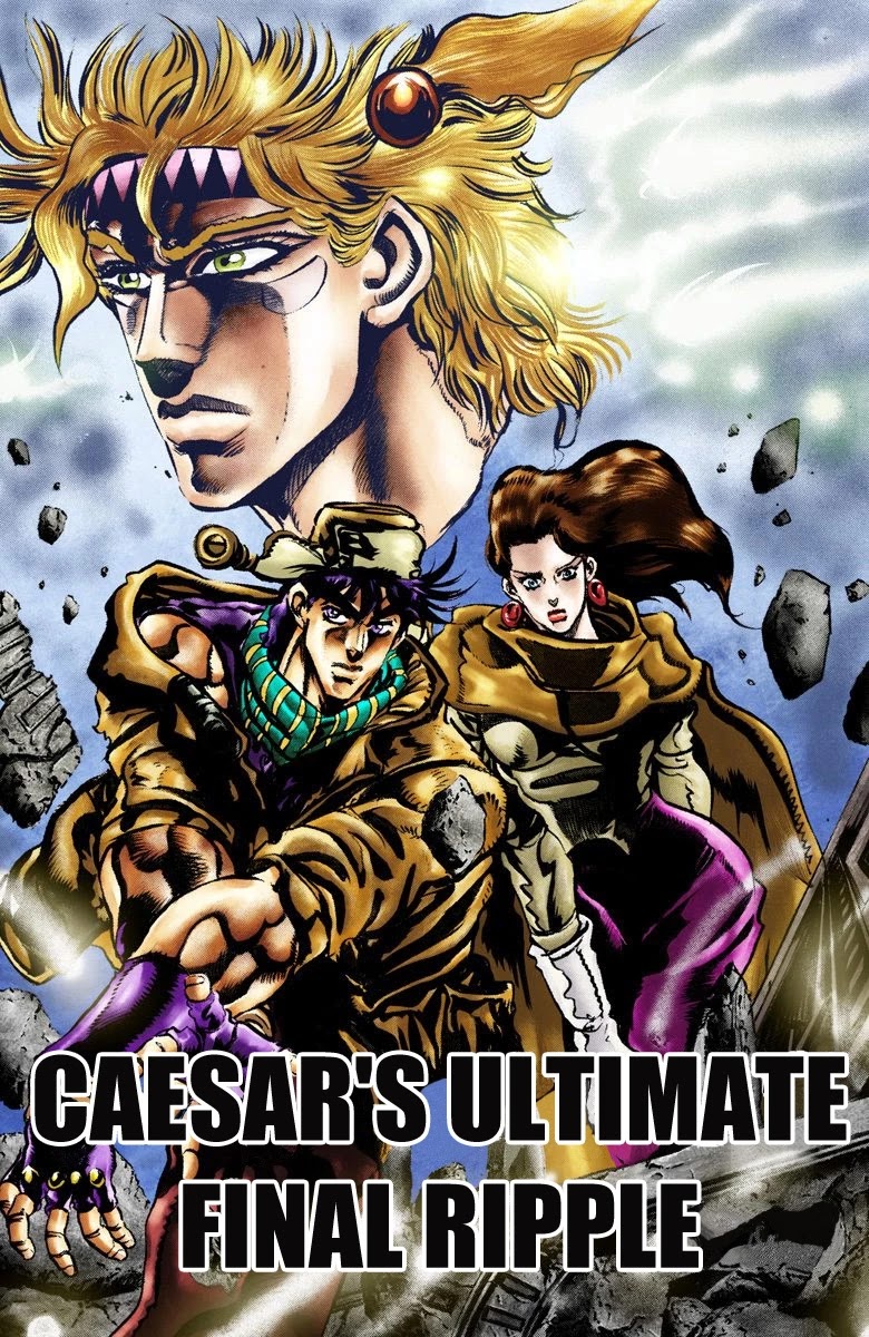 JoJo's Bizarre Adventure Part 2 - Battle Tendency (Official Colored) Chapter 49 page 1 - Chapter 49: Caesar's Ultimate Final Ripple