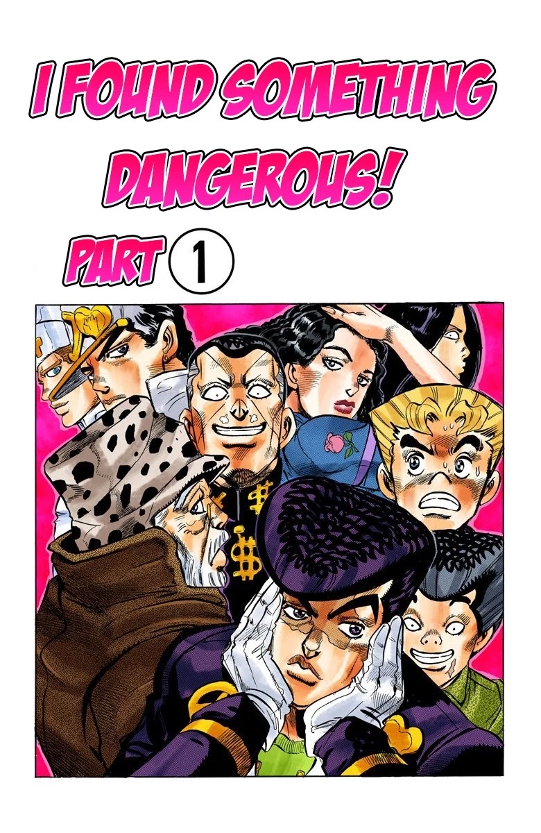JoJo's Bizarre Adventure Part 4 - Diamond is Unbreakable (Official Colored) Chapter 50 page 2 - Chapter 50: I Found Something Dangerous! - Part 1