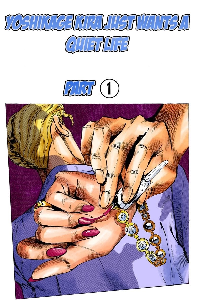 JoJo's Bizarre Adventure Part 4 - Diamond is Unbreakable (Official Colored) Chapter 77 page 3 - Chapter 77: Yoshikage Kira Just Wants a Quiet Life - Part 1