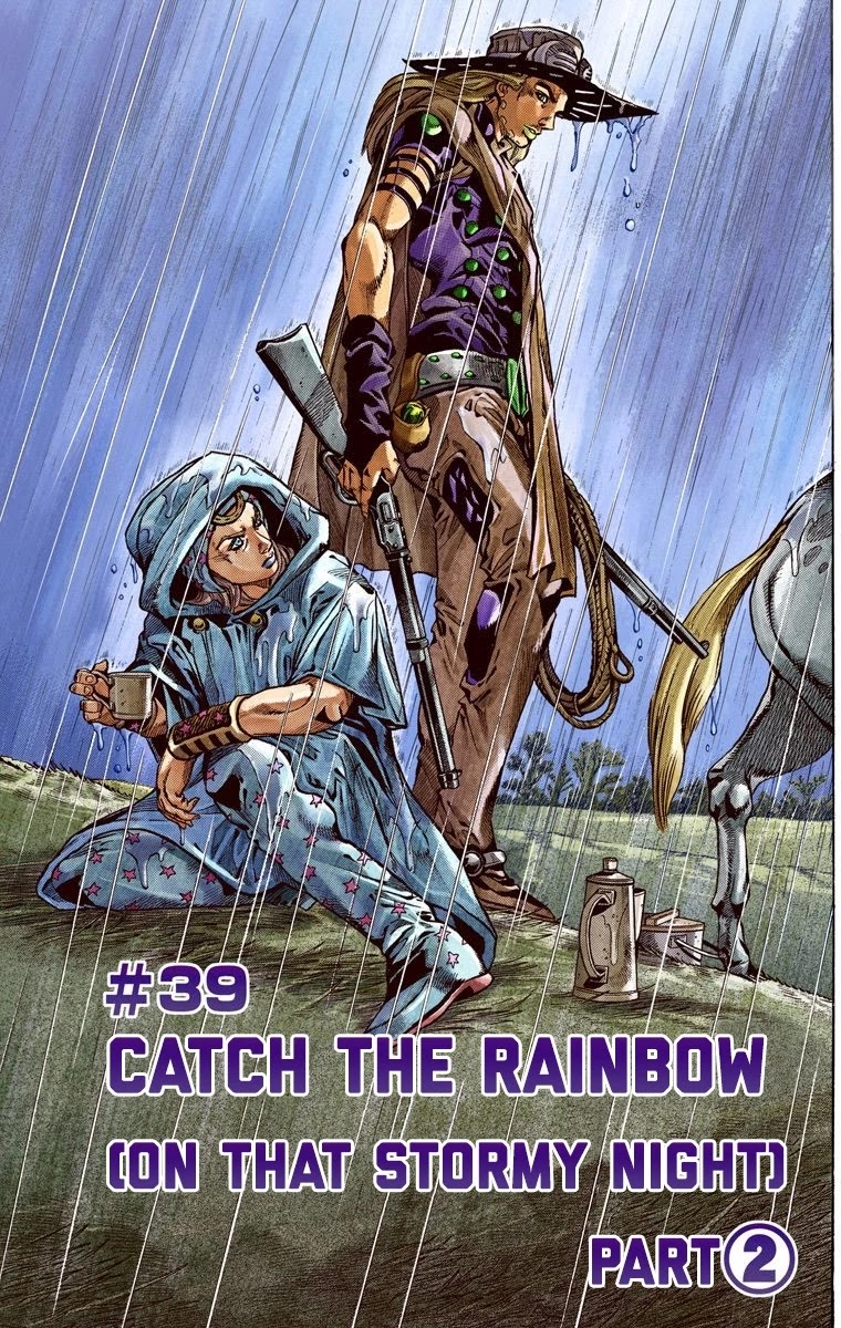 JoJo's Bizarre Adventure Part 7 - Steel Ball Run (Official Colored) Chapter 39 page 2 - Chapter 39: Catch the Rainbow (On That Stormy Night) Part 2
