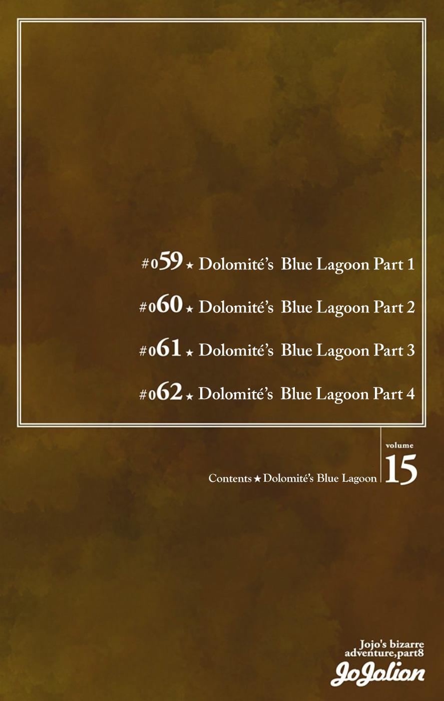 JoJo's Bizarre Adventure Part 8 - JoJolion (Official Colored) Chapter 59 page 6 - Chapter 59: Dolomité's Blue Lagoon Part 1