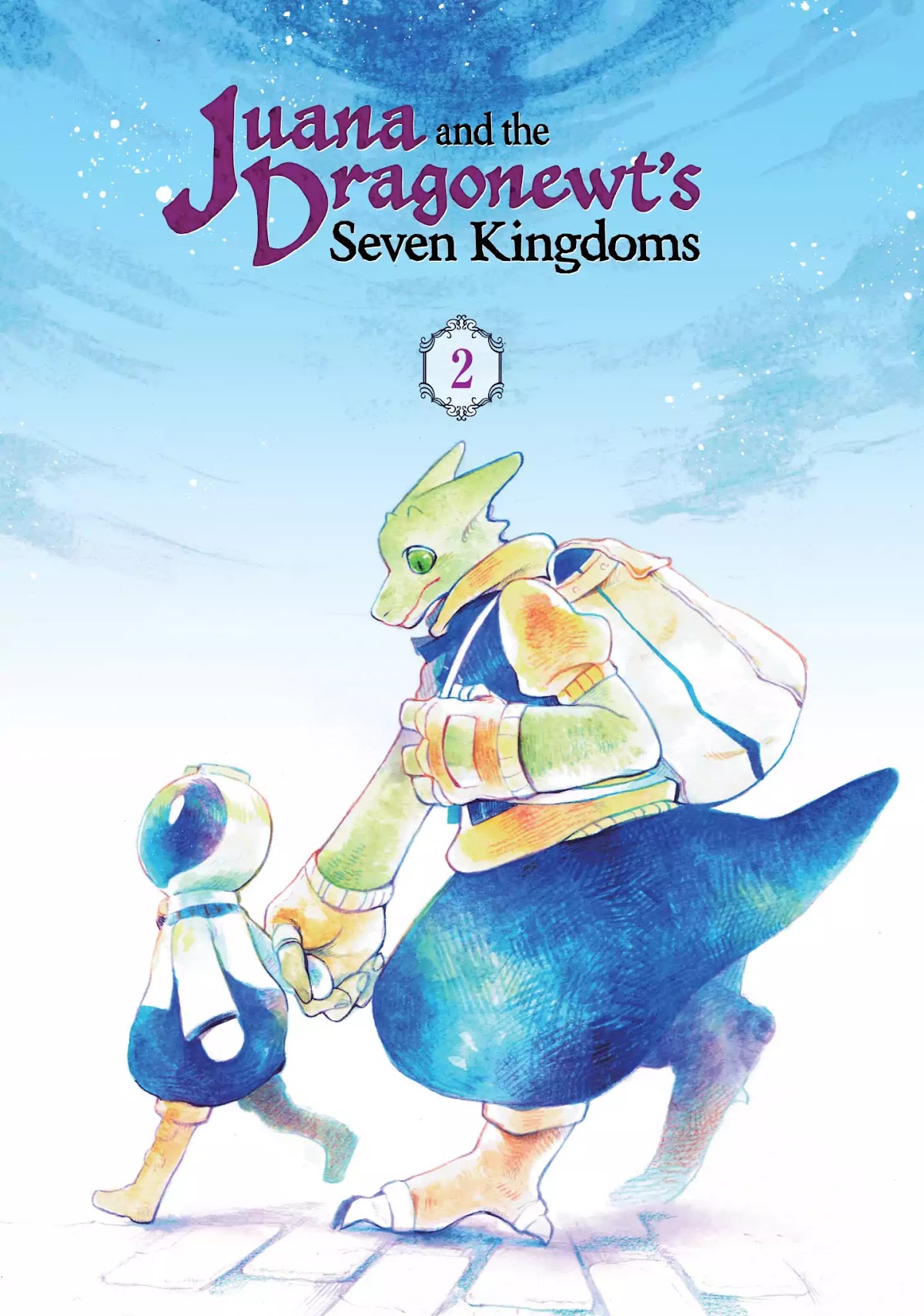 Juana and the Dragonewts' Seven Kingdoms Chapter 6 page 2 - Chapter 6