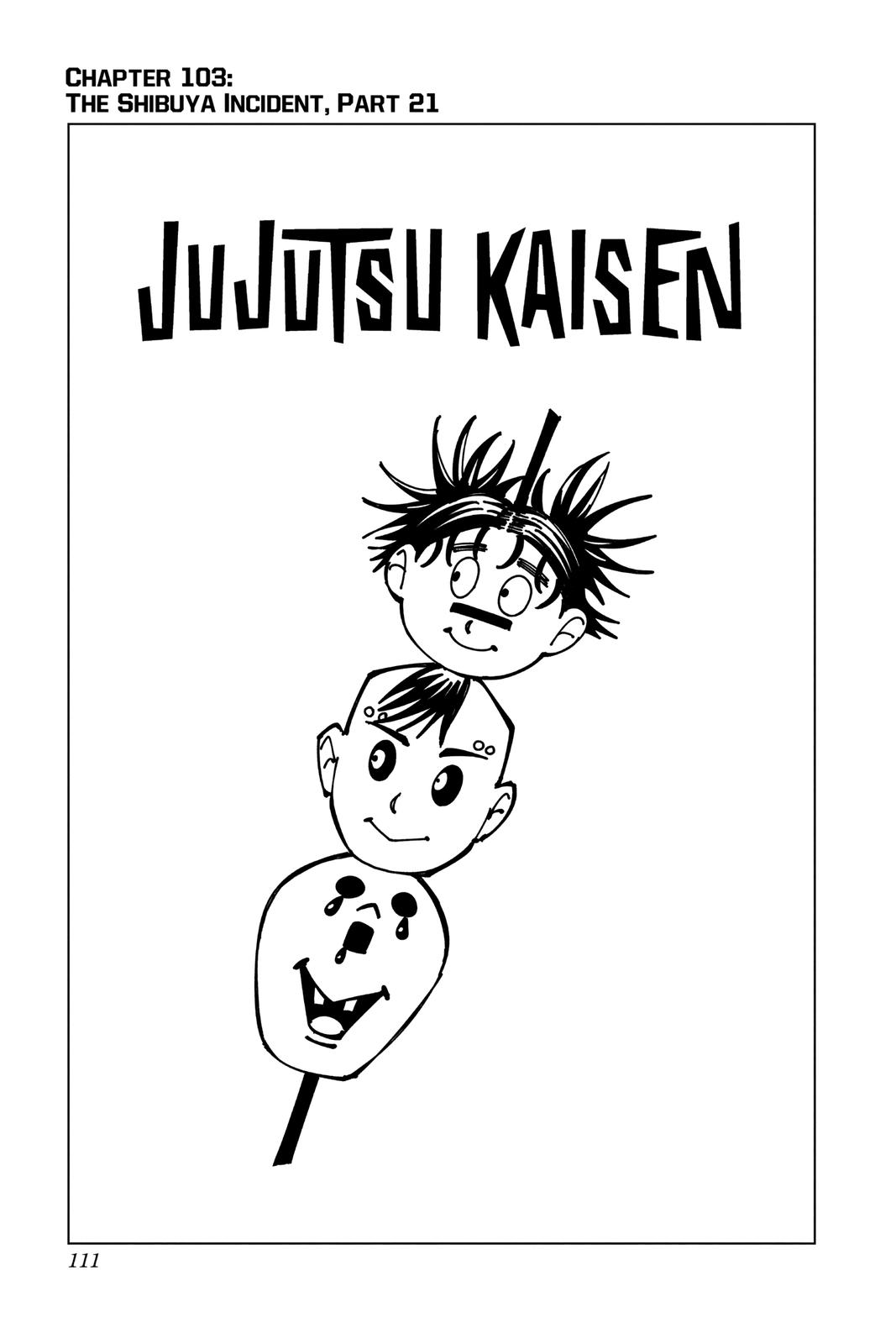 Jujutsu Kaisen Chapter 103 page 1 - Chapter 103: The Shibuya Incident, Part 21