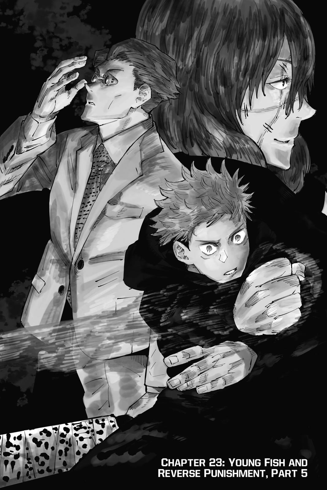 Jujutsu Kaisen Chapter 23 page 1 - Chapter 23: Young Fish and Reverse Punishment, Part 5