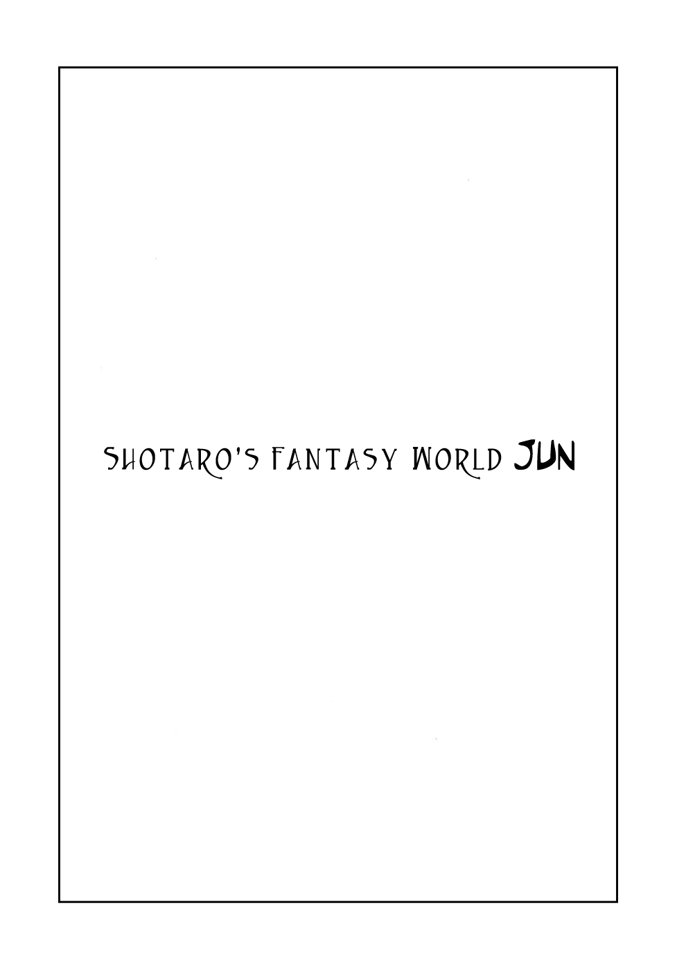 Jun - Shotaro no Fantasy World Chapter 1.2 page 6 - Chapter 1 v2 : The Encounter with the Girl