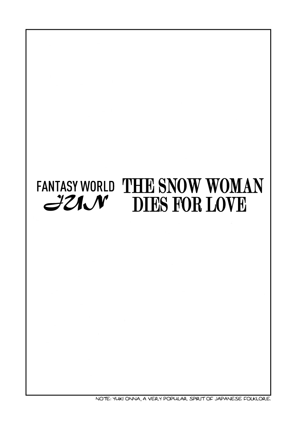 Jun - Shotaro no Fantasy World Chapter 34.2 page 1 - Chapter 34 v2 : Fantasy World Jun: The Snow Woman Dies for Love [End]