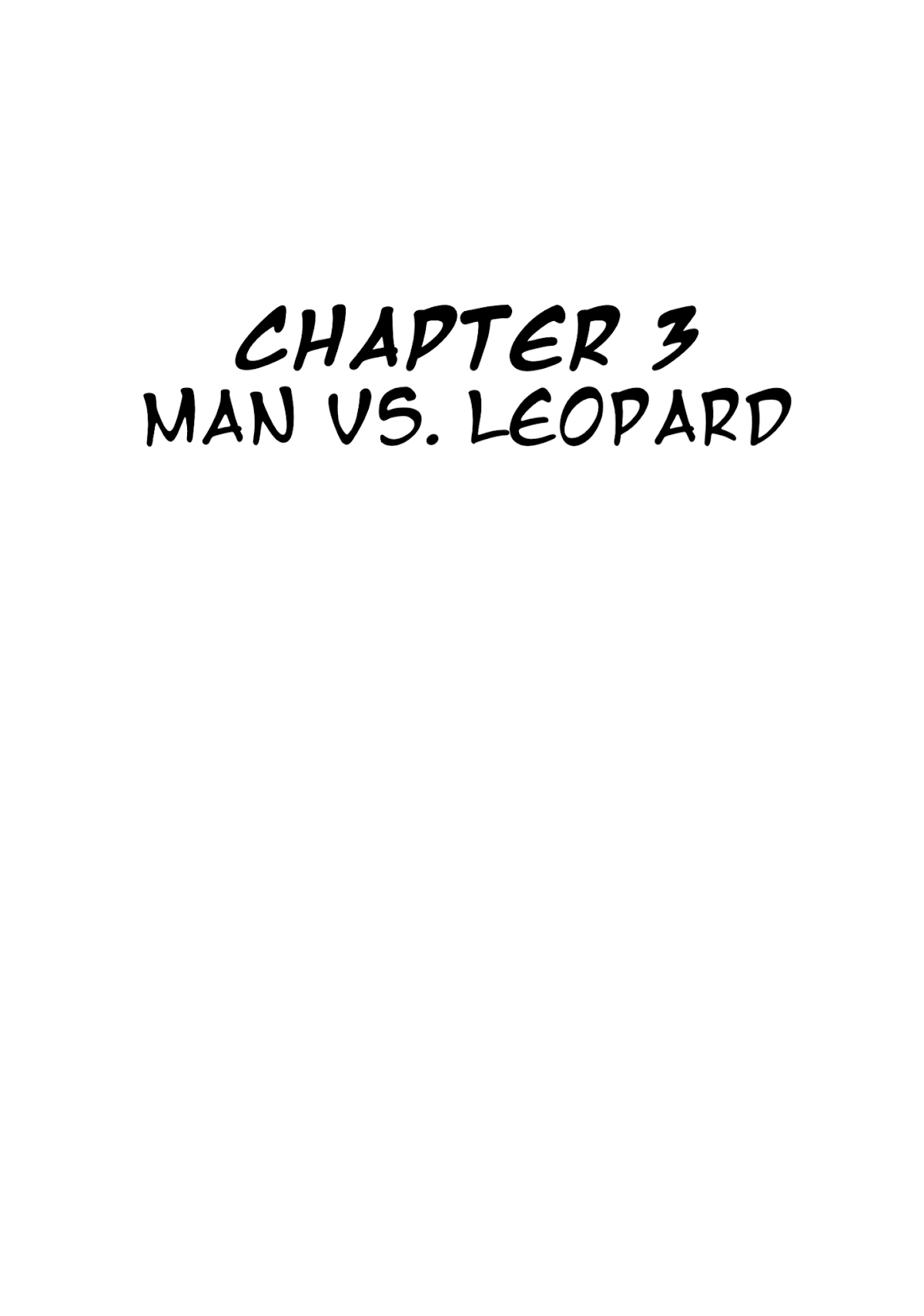 Jungle Emperor (Third  Grader) Chapter 3 page 3 - Chapter 3: Man vs. Leopard
