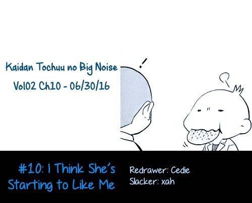 Kaidan Tochuu no Big Noise Chapter 10 page 1 - Chapter 10: I Think She's Starting to Like Me