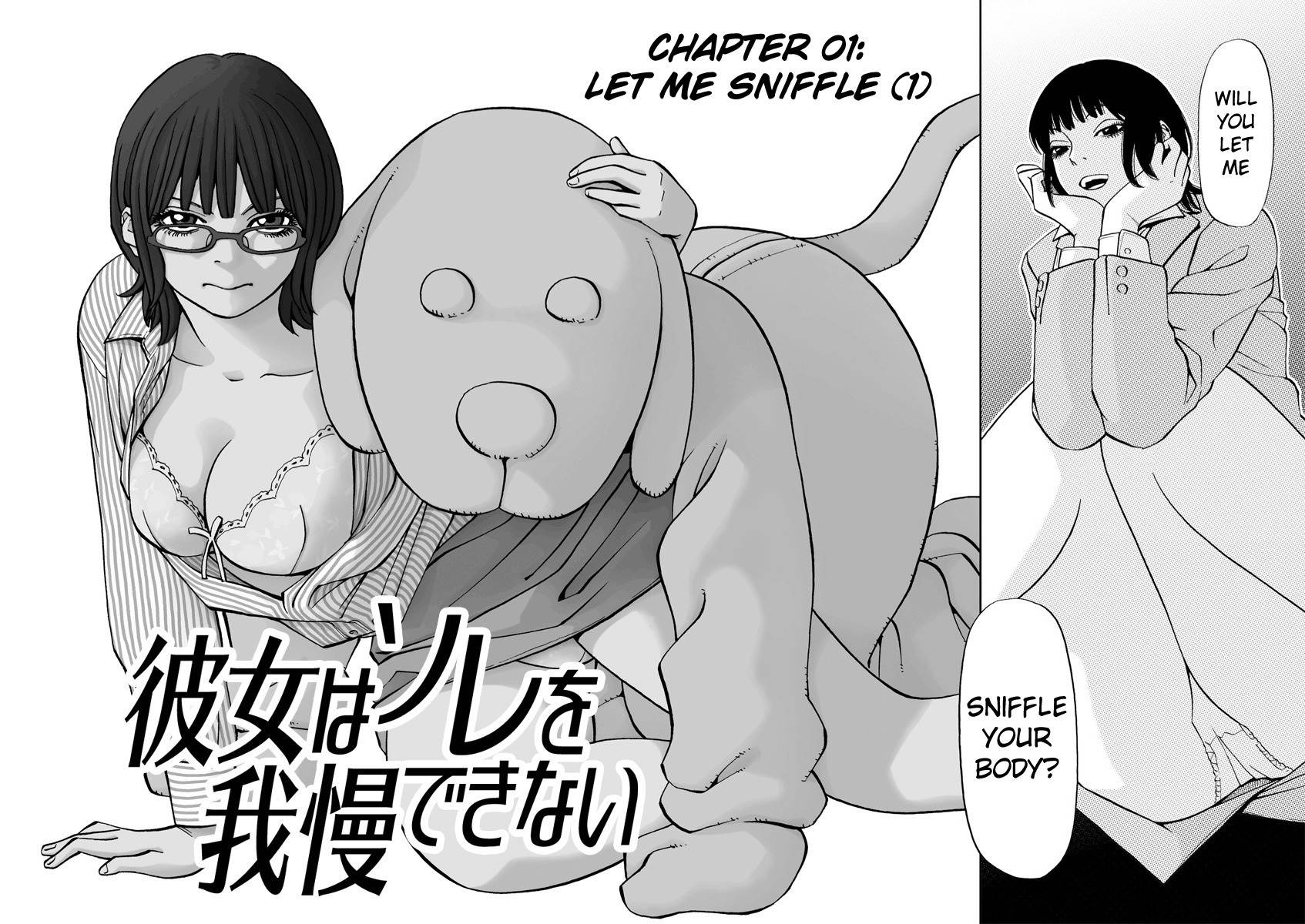 Kanojo wa Sore o Gaman Dekinai Chapter 1 page 3 - Chapter 1: Let Me Sniffle