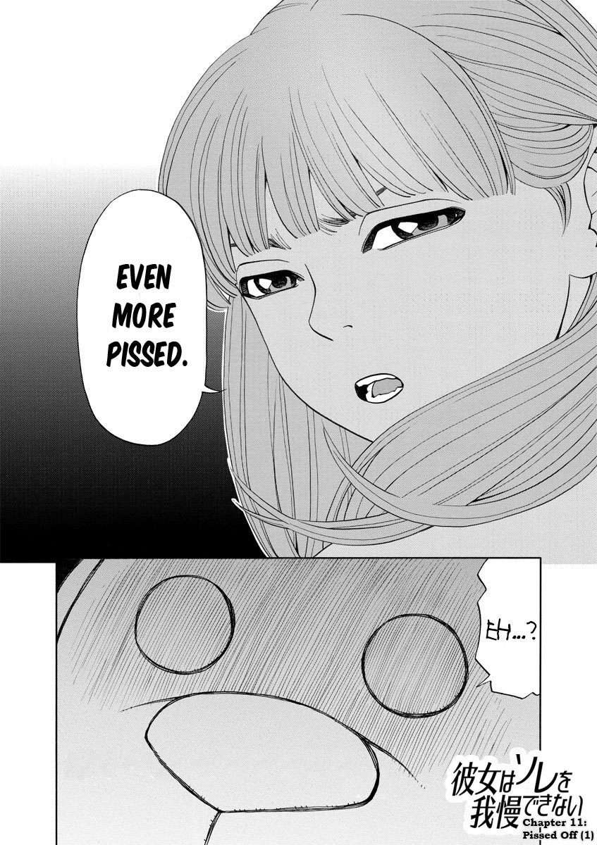 Kanojo wa Sore o Gaman Dekinai Chapter 11 page 4 - Chapter 11: Pissed Off