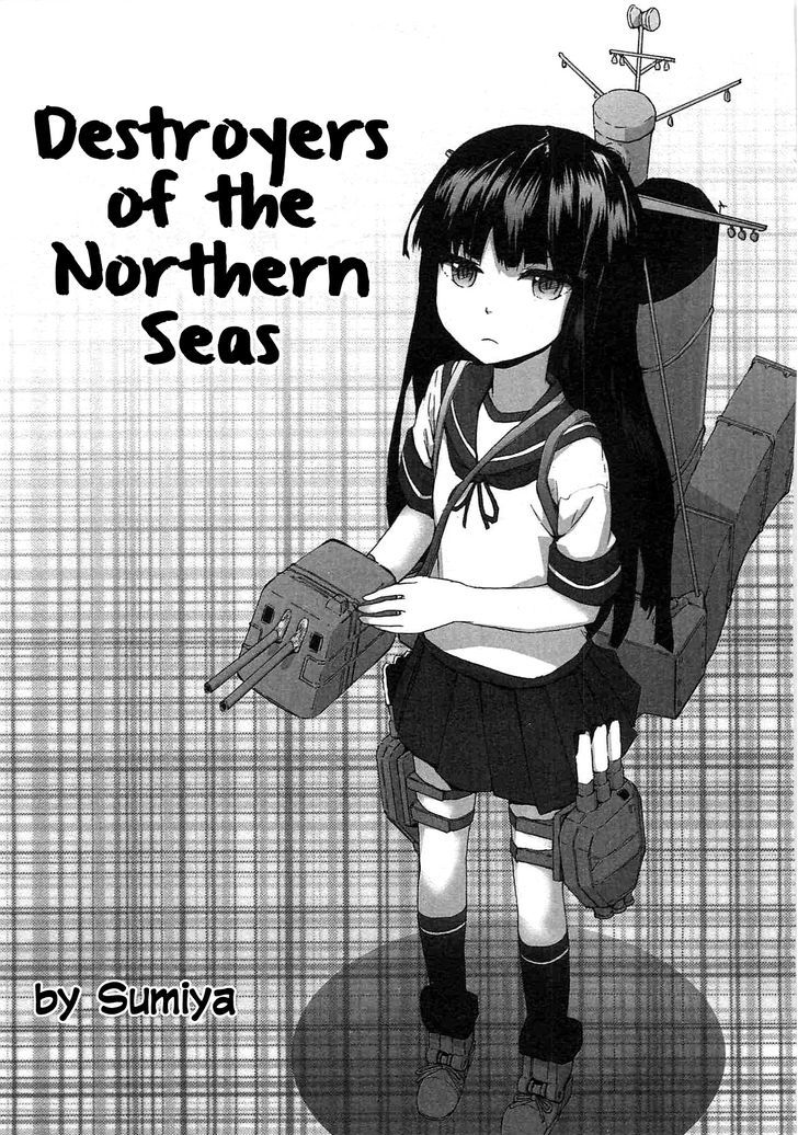 Kantai Collection -Kan Colle- Dengeki Comic Anthology: Sasebo Chinjufu-hen Chapter 1.10 page 1 - Vol.01 Chapter 10 : Destroyers of the Northern Seas