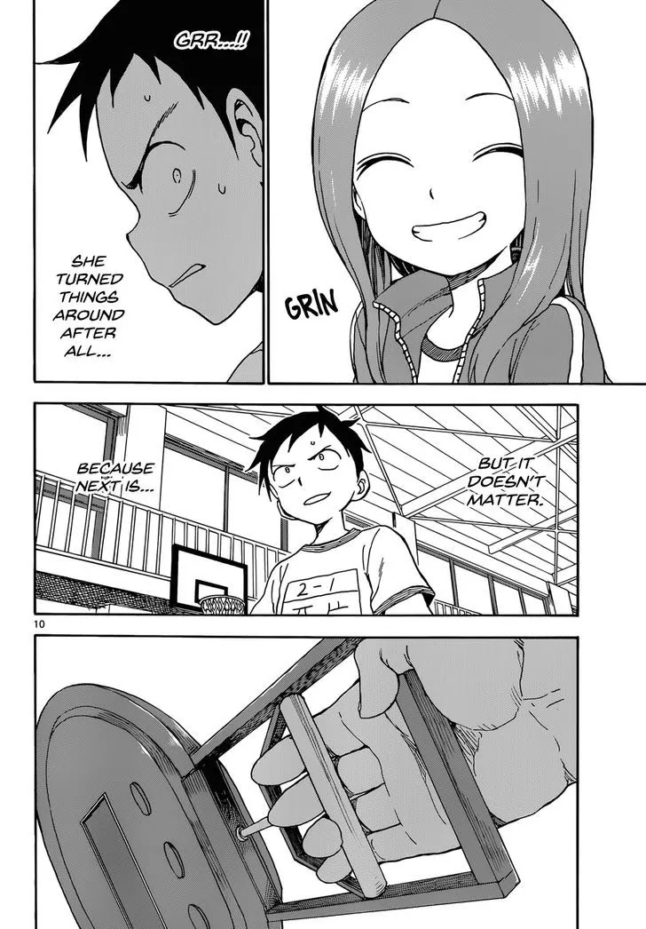 Karakai Jouzu no Takagi-san Chapter 52 page 10 - Chapter 52: Revenge