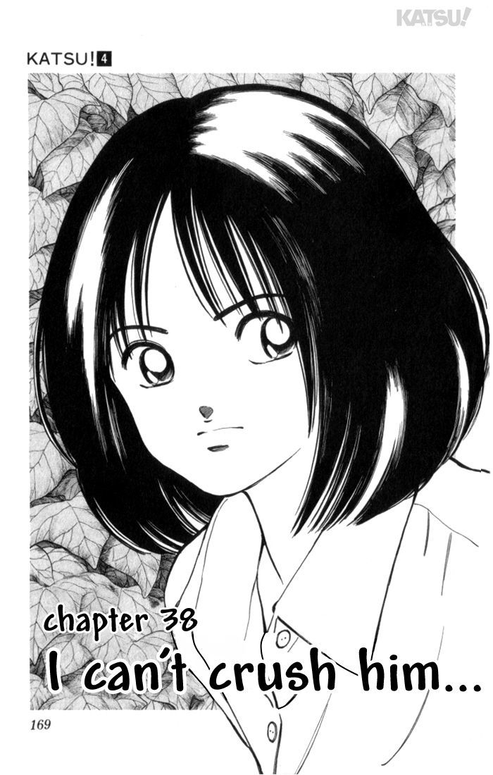 Katsu Chapter 38 page 1 - Chapter 38: I can't crush him...