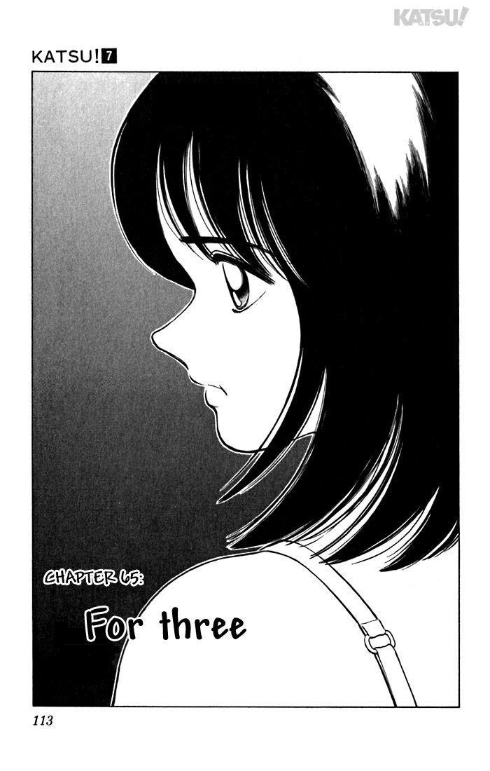 Katsu Chapter 65 page 1 - Chapter 65: For three