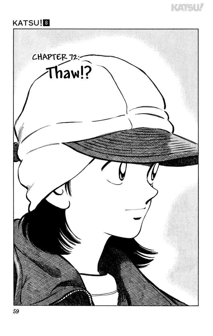 Katsu Chapter 72 page 1 - Chapter 72: Thaw!?