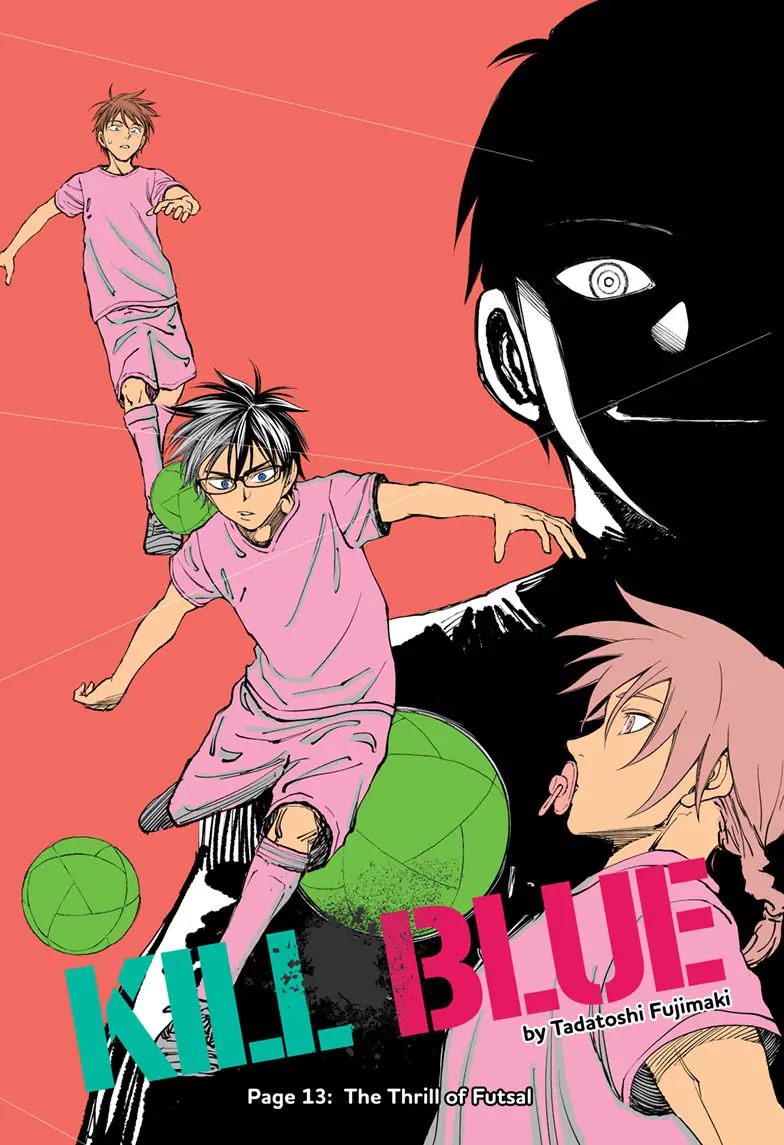 Kill Blue Chapter 13 page 1 - Chapter 13