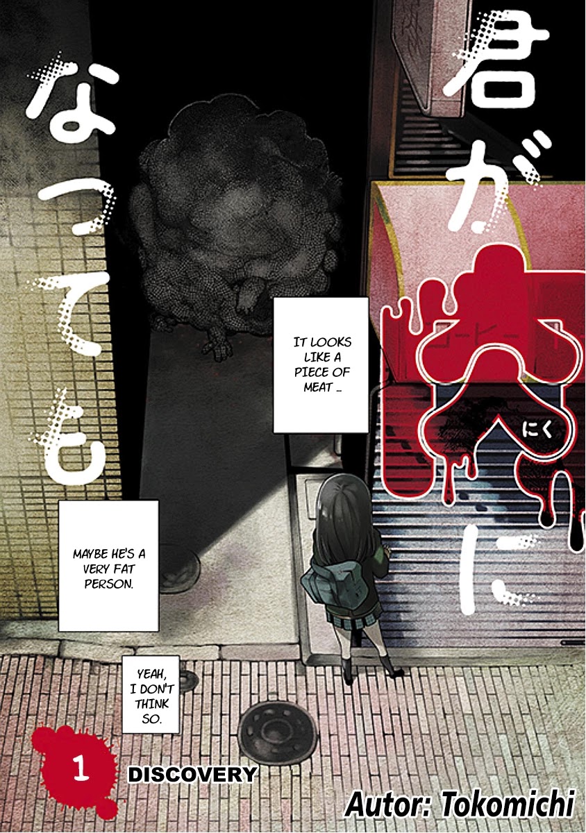 Kimi ga Niku ni Nattemo Chapter 1 page 2 - Chapter 1: Discovery