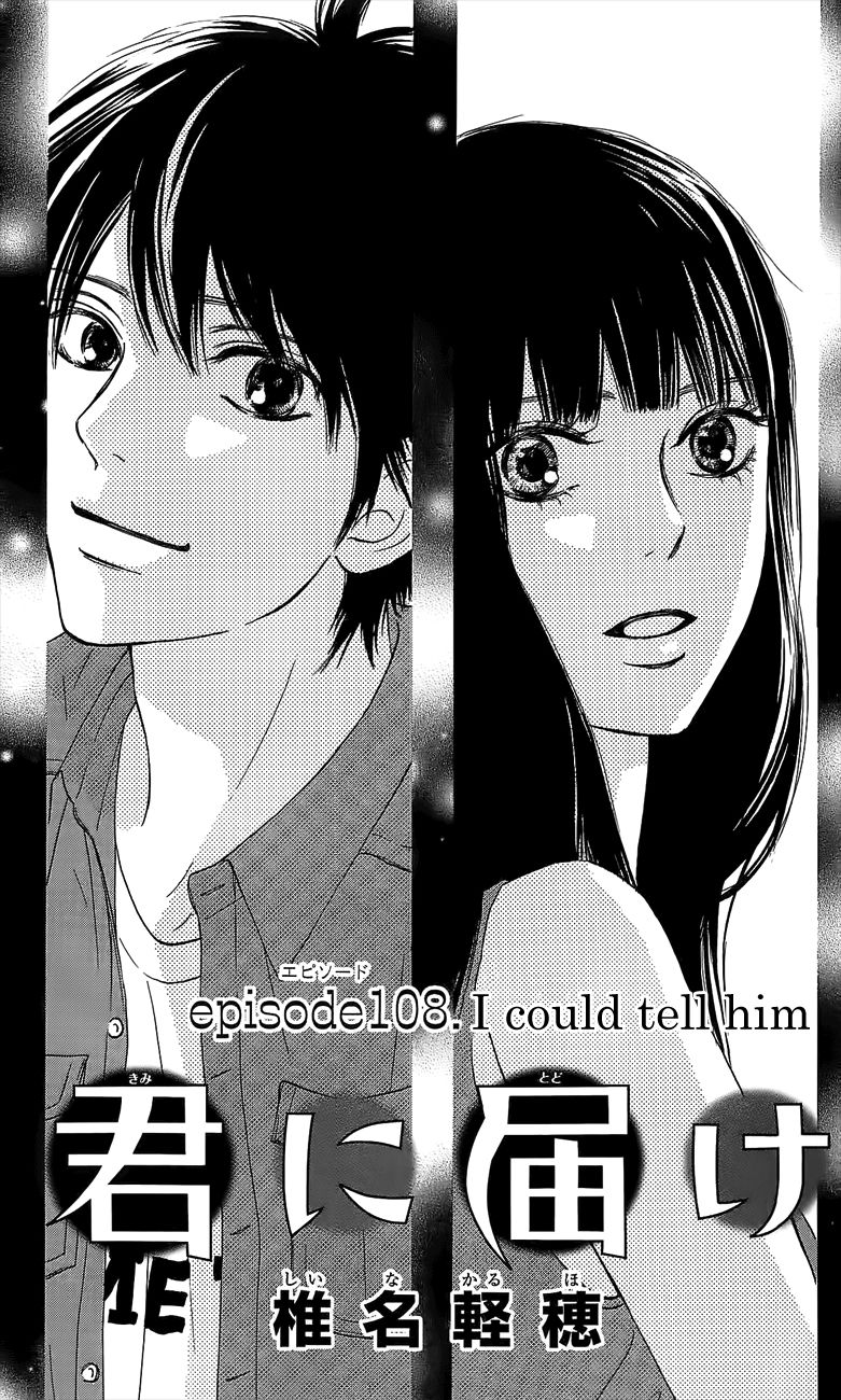 Kimi ni Todoke Chapter 108 page 7 - Chapter 108 : I Could Tell Him