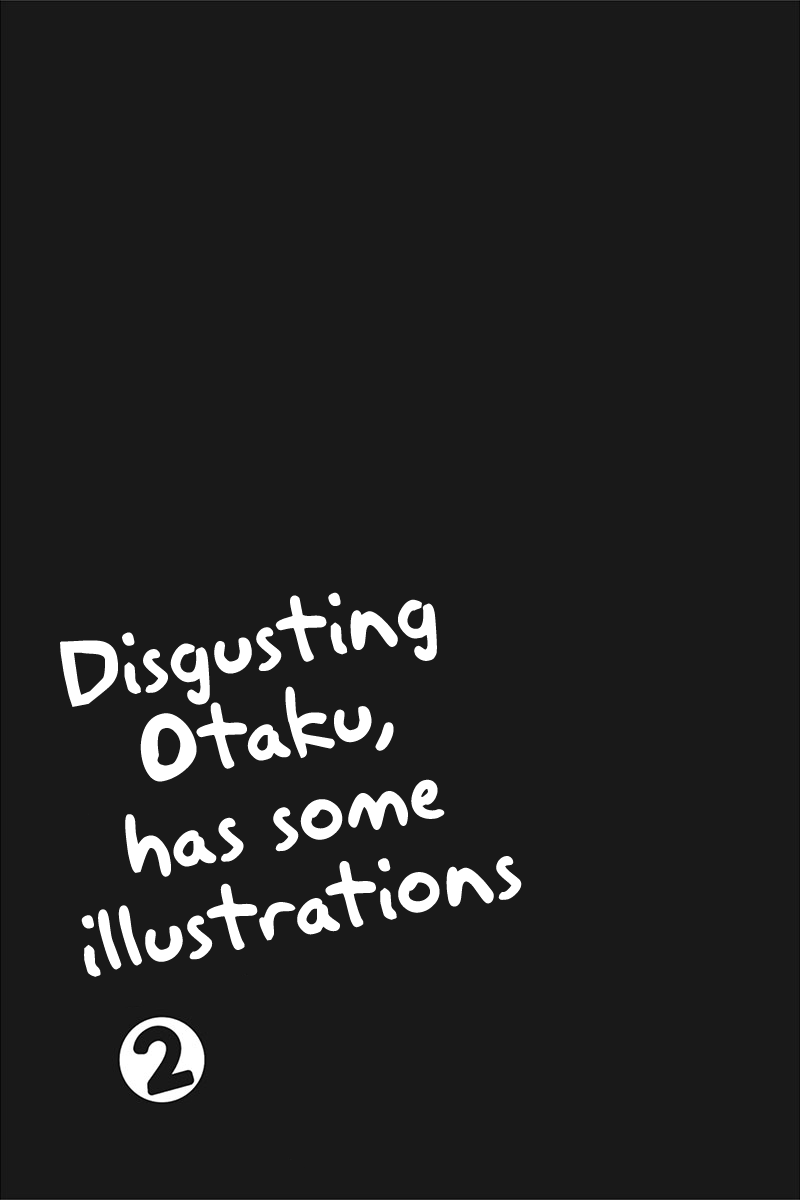 KimoOta, Idol Yarutteyo Chapter 33.5 page 2 - Chapter 33.5: Disgusting Otaku Has Some Illustrations 2