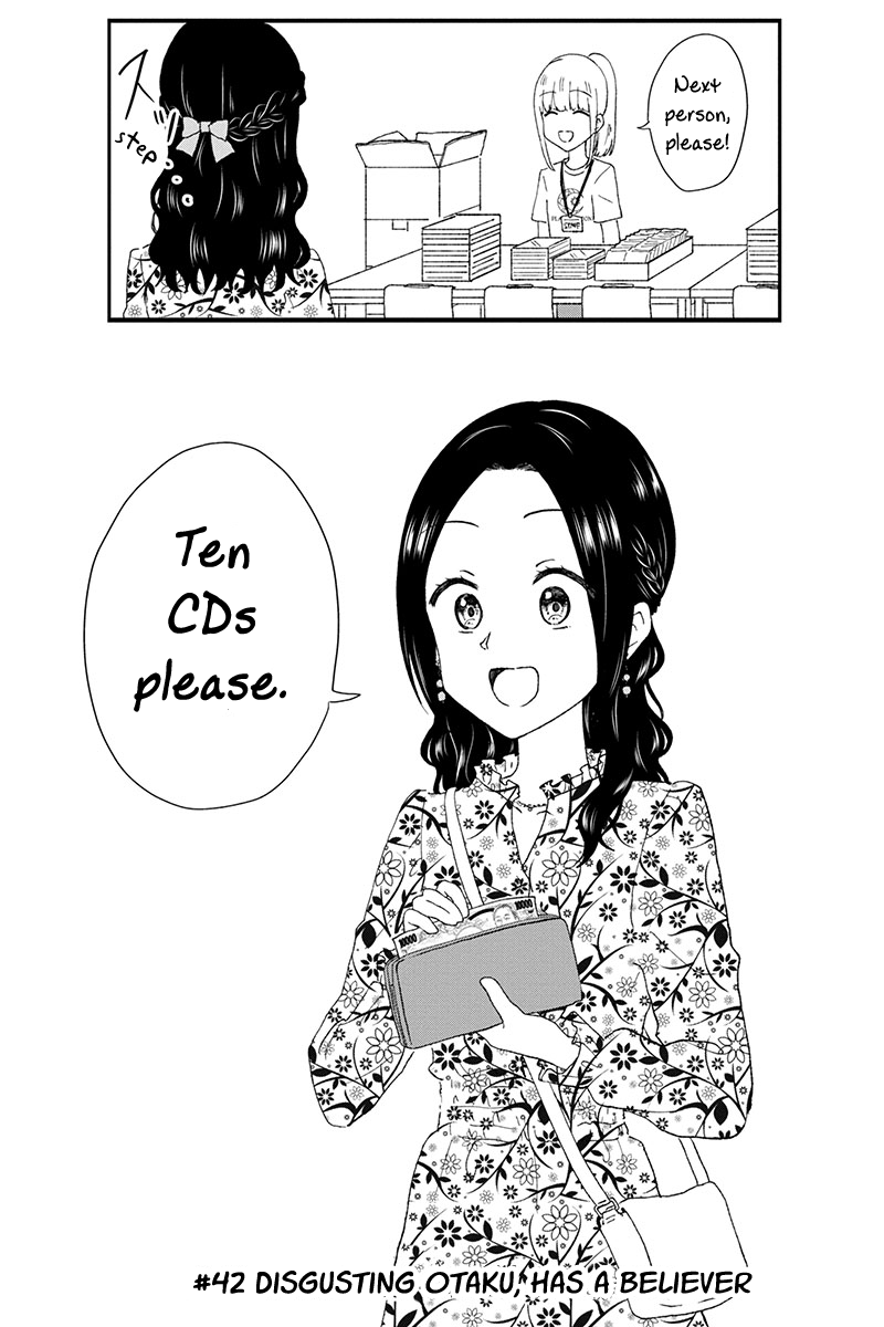 KimoOta, Idol Yarutteyo Chapter 42 page 10 - Chapter 42: Disgusting Otaku Has A Believer