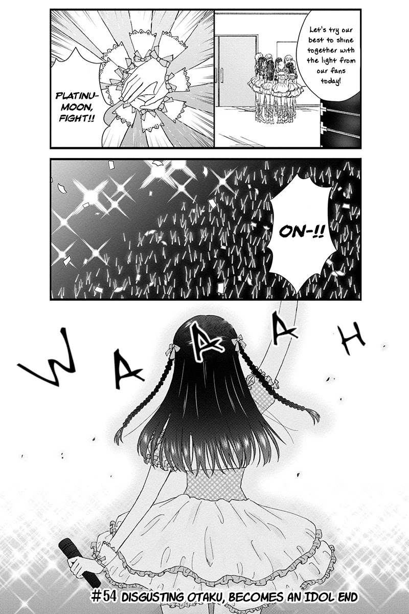 KimoOta, Idol Yarutteyo Chapter 54 page 11 - Chapter 54: Disgusting Otaku, Becomes an Idol