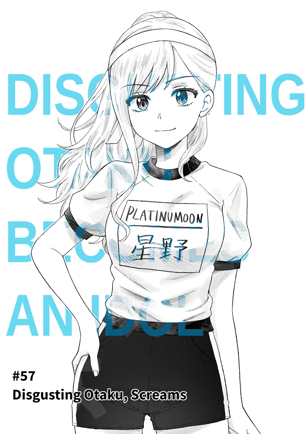 KimoOta, Idol Yarutteyo Chapter 57 page 1 - Chapter 57: Disgusting Otaku, Screams