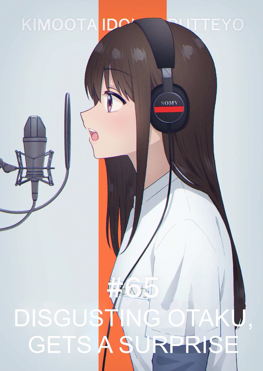 KimoOta, Idol Yarutteyo Chapter 65 page 1 - Chapter 65: Disgusting Otaku, Gets a Surprise